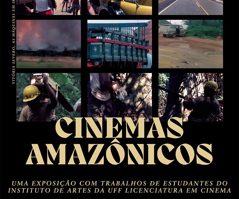 Cinemas Amazônicos – Exposição de alunos de Cinema da UFF na Galeria Gaia
